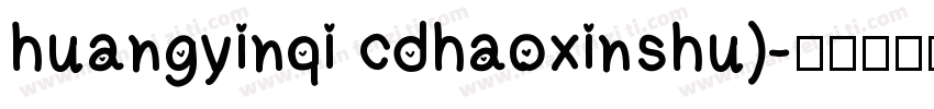 huangyinqi cdhaoxinshu)字体转换